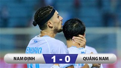 Kết quả Nam Định 1-0 Quảng Nam:  Xuân Son  có mặt, Nam Định vẫn thắng nhọc 